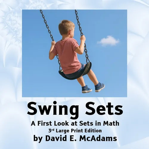 Swing Sets: A First Look at Sets in Math - Paperback - IBook Store