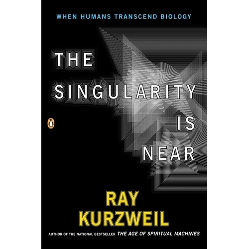 The Singularity Is Near: When Humans Transcend Biology - Paperback