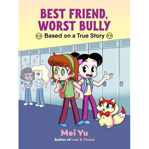 Best Friend, Worst Bully - Paperback