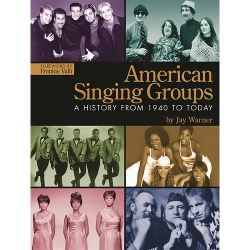 American Singing Groups: A History from 1940 to Today - Paperback