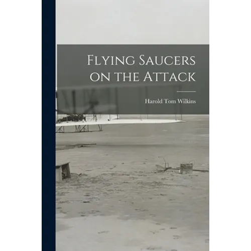 Flying Saucers on the Attack
