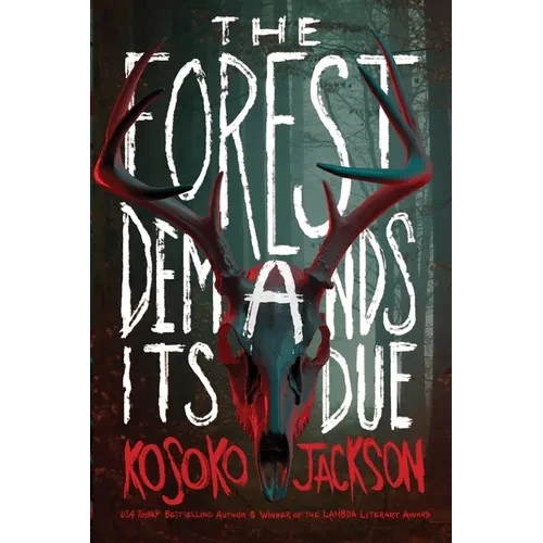 The Forest Demands Its Due - Paperback