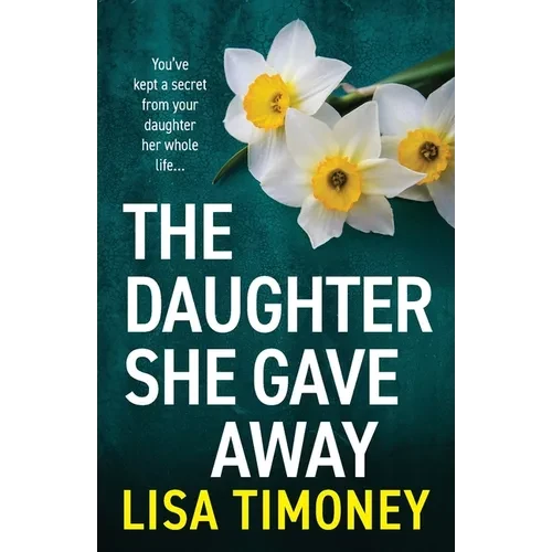 The Daughter She Gave Away - Paperback