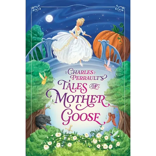 Charles Perrault's Tales of Mother Goose