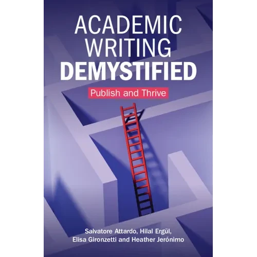 Academic Writing Demystified - Hardcover