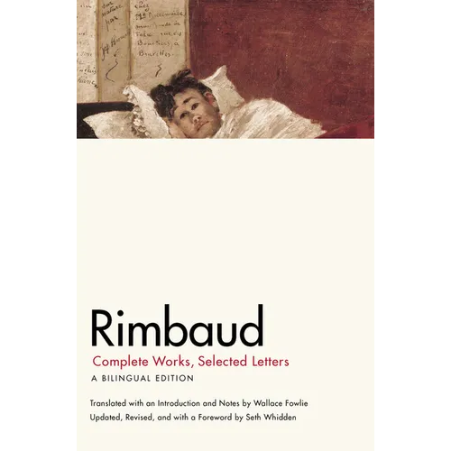 Rimbaud: Complete Works, Selected Letters, a Bilingual Edition - Paperback - IBook Store