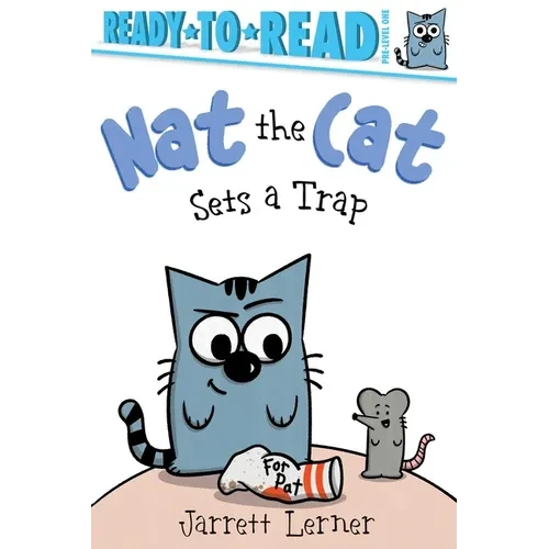 Nat the Cat Sets a Trap: Ready-To-Read Pre-Level 1 - Hardcover