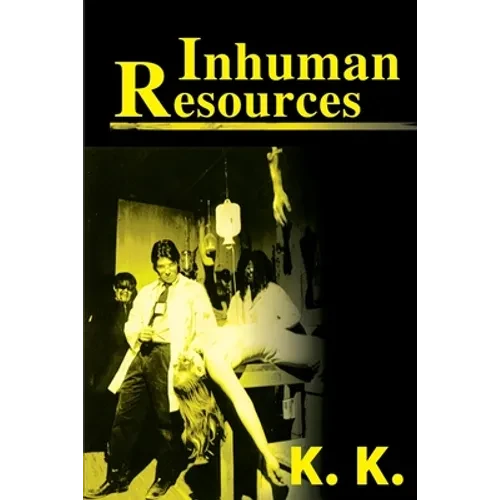 Inhuman Resources: A Horror Anthology