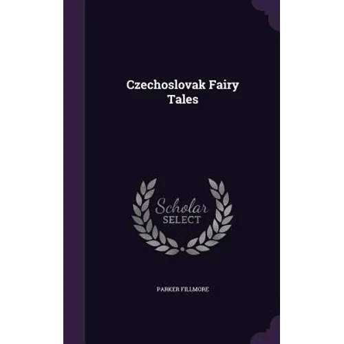 Czechoslovak Fairy Tales - Hardcover - IBook Store