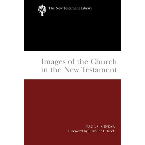 Images of the Church in the New Testament: The New Testament Library - Paperback