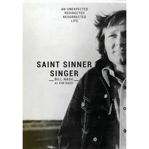 Saint Sinner Singer: An Unexpected, Redirected, Resurrected Life - Hardcover - IBook Store