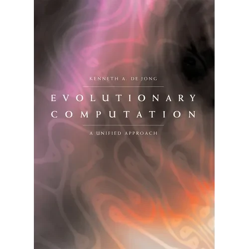 Evolutionary Computation: A Unified Approach - Paperback