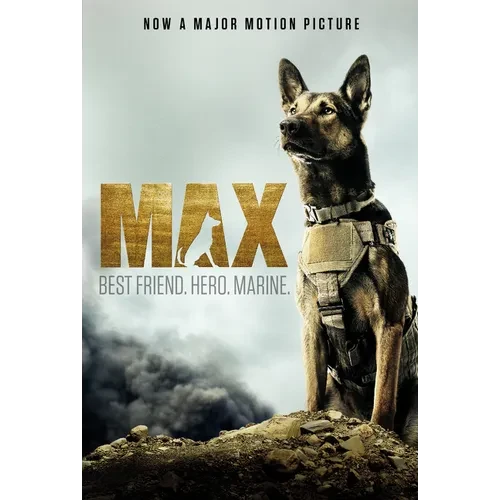 Max: Best Friend. Hero. Marine. - Paperback