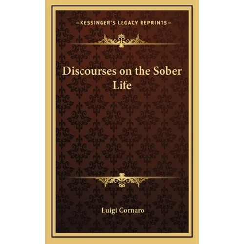Discourses on the Sober Life