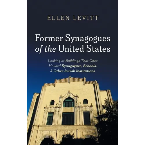 Former Synagogues of the United States - Hardcover