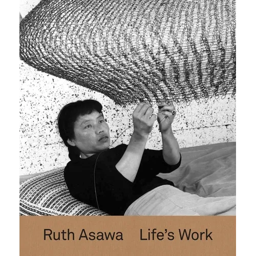 Ruth Asawa: Life's Work