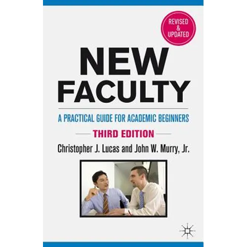 New Faculty: A Practical Guide for Academic Beginners - Paperback - IBook Store