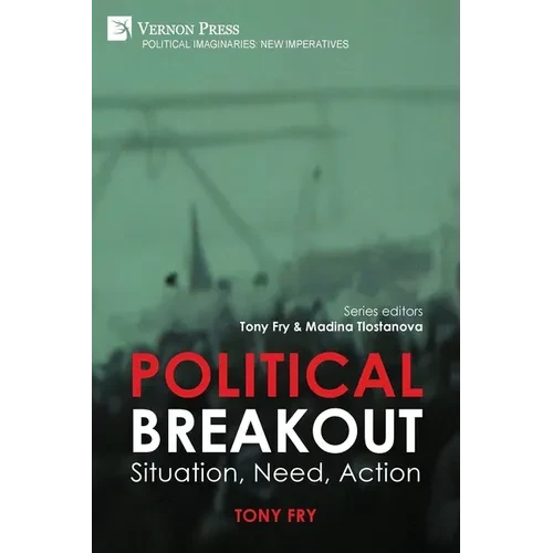 Political Breakout: Situation, Need, Action - Paperback