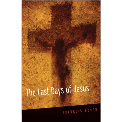 The Last Days of Jesus - Paperback