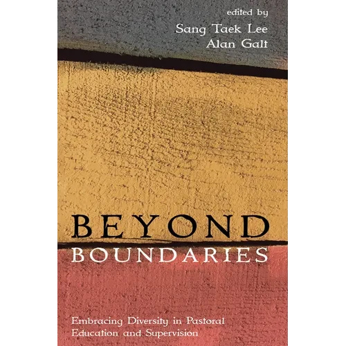Beyond Boundaries: Embracing Diversity in Pastoral Education and Supervision - Paperback