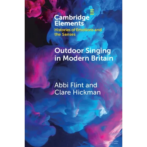 Outdoor Singing in Modern Britain - Paperback