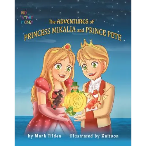 The Adventures of Princess Mikaila and Prince Pete - Paperback - IBook Store