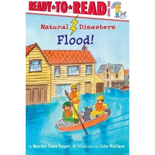 Flood!: Ready-To-Read Level 1 - Paperback
