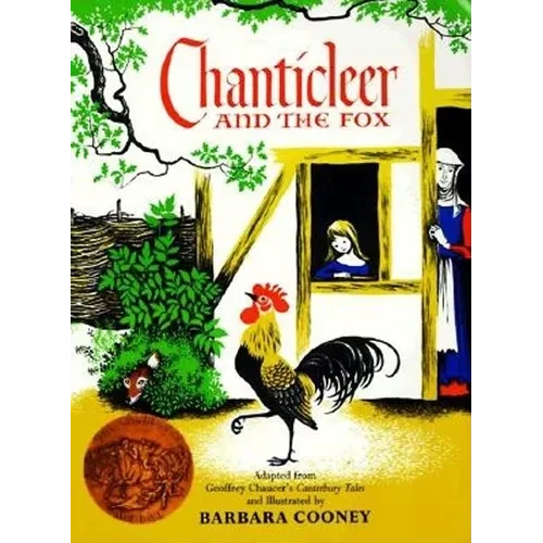 Chanticleer and the Fox: A Caldecott Award Winner - Paperback