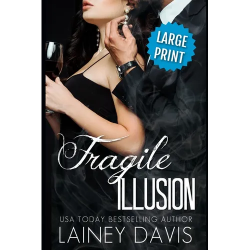 Fragile Illusion (Large Print)