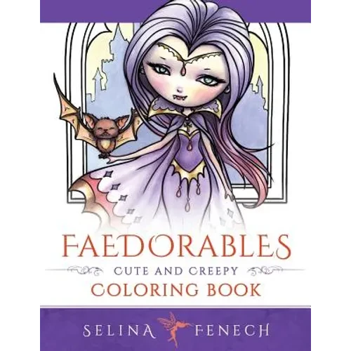 Faedorables: Cute and Creepy Coloring Book - Paperback