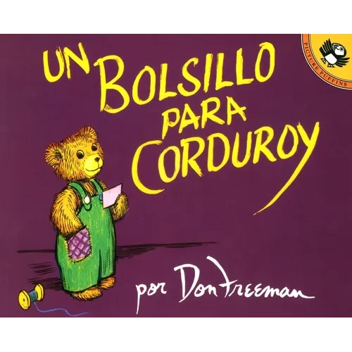 Un Bolsillo Para Corduroy = A Pocket for Corduroy - Paperback