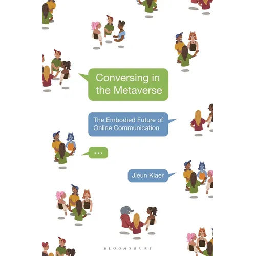 Conversing in the Metaverse: The Embodied Future of Online Communication