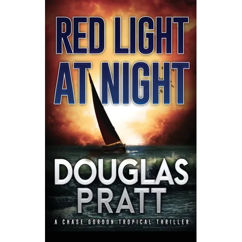 Red Light at Night: A Chase Gordon Tropical Thriller - Paperback - IBook Store