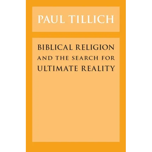 Biblical Religion and the Search for Ultimate Reality - Paperback - IBook Store