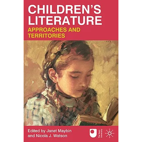 Children's Literature: Approaches and Territories - Paperback - IBook Store