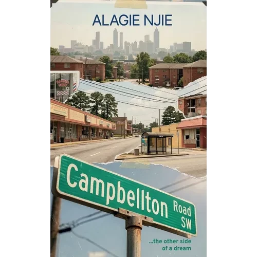 Campbellton Road, ...the other side of a dream - Hardcover