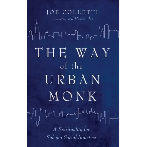 The Way of the Urban Monk - Paperback