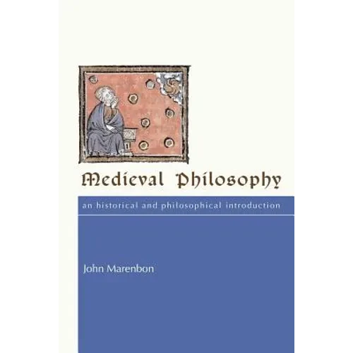 Medieval Philosophy: An Historical and Philosophical Introduction - Paperback