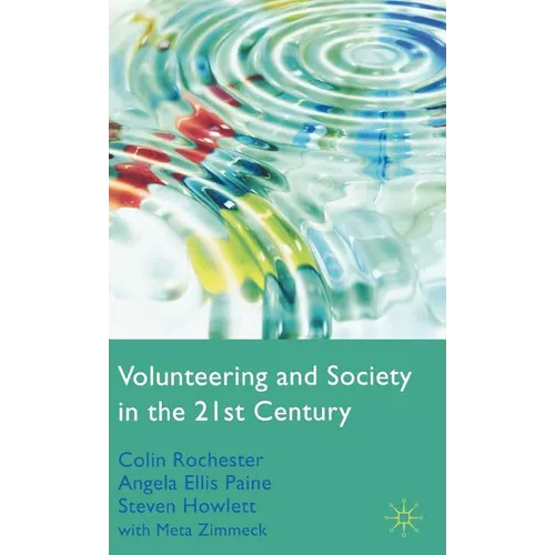 Volunteering and Society in the 21st Century - Hardcover - IBook Store