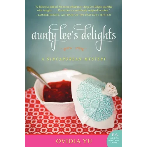 Aunty Lee's Delights: A Singaporean Mystery - Paperback