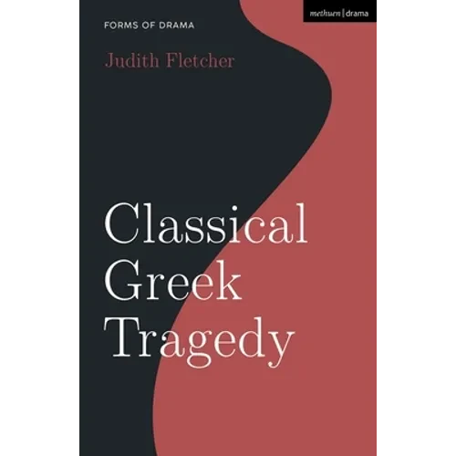 Classical Greek Tragedy - Paperback