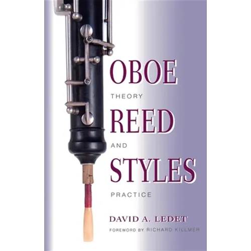 Oboe Reed Styles: Theory and Practice - Paperback - IBook Store