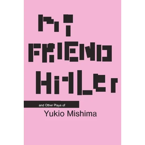 My Friend Hitler: And Other Plays - Paperback - IBook Store