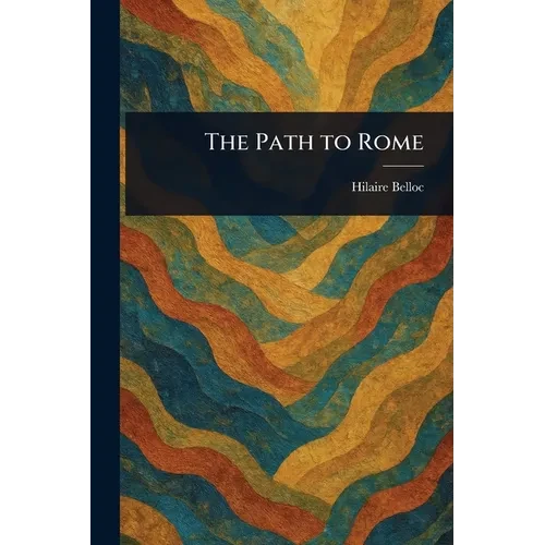 The Path to Rome - Paperback