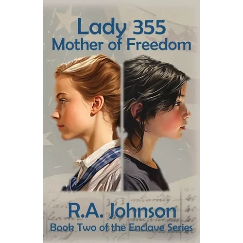 Lady 355: Mother of Freedom - Paperback