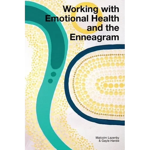 Working with Emotional Health and the Enneagram - Paperback