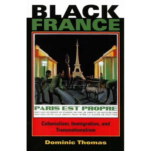 Black France: Colonialism, Immigration, and Transnationalism - Paperback - IBook Store