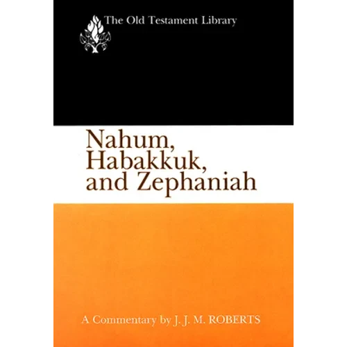 Nahum, Habakkuk, and Zephaniah (OTL) ( US edition) - Hardcover