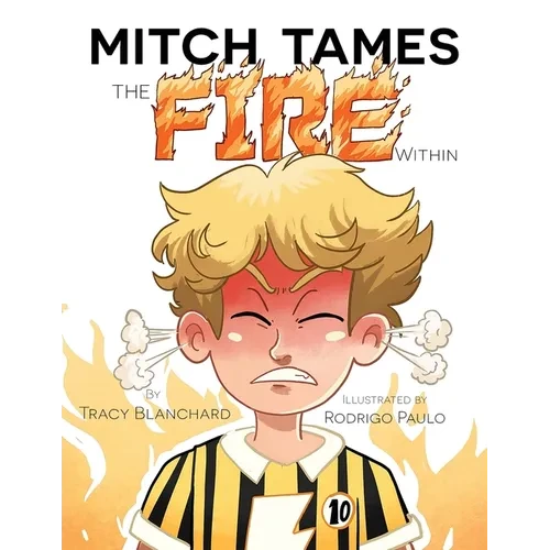 Mitch Tames the Fire Within - Paperback