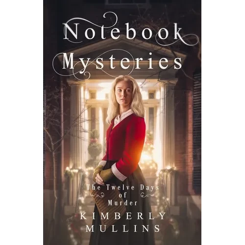 Notebook Mysteries The Twelve Days of Murder - Paperback